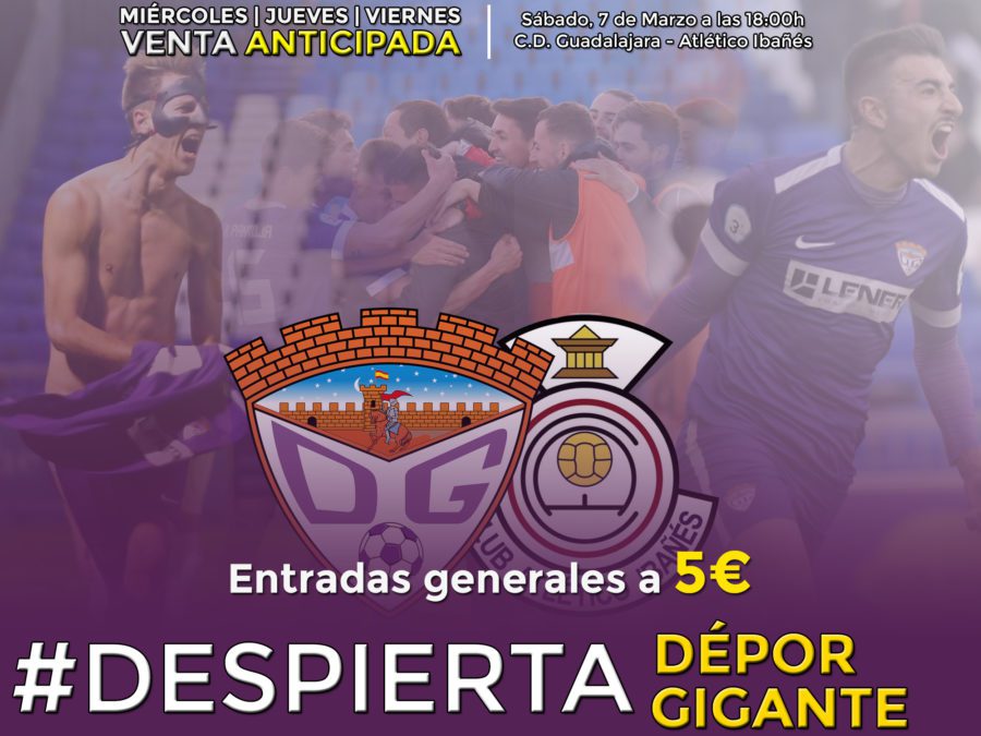 #DespiertaDéporGigante, baja por tan sólo 5€ al C.D. Guadalajara – Atlético Ibañés del próximo sábado a las 18:00h